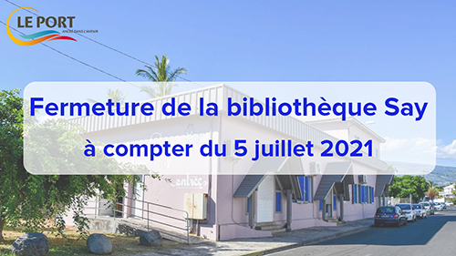 Fermeture de la bibliothèque Say