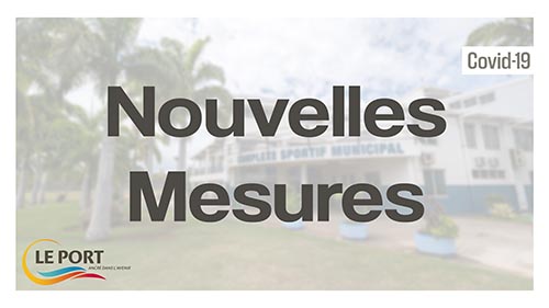 COVID19 || Nouvelles restrictions : le point concernant les équipements sportifs culturels et de proximité au Port !