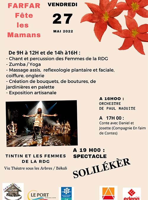 FARFAR Fête les Mamans – Vendredi 27 Mai 2022