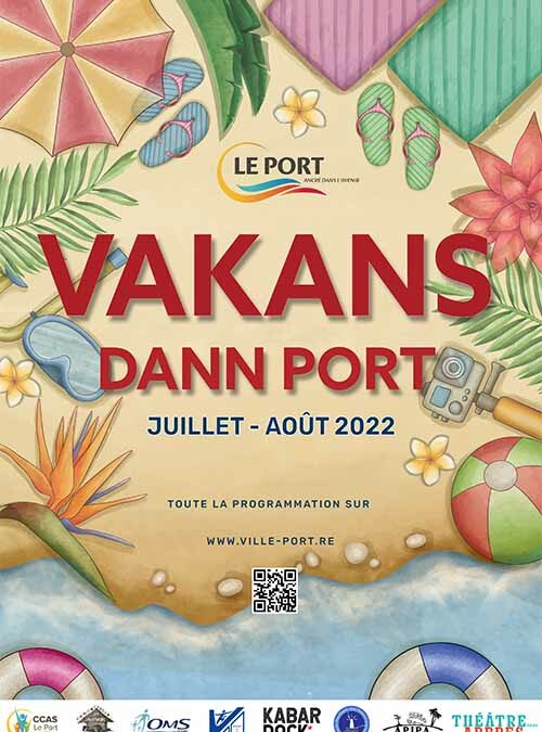 Vakans dann Port, tout un programme !