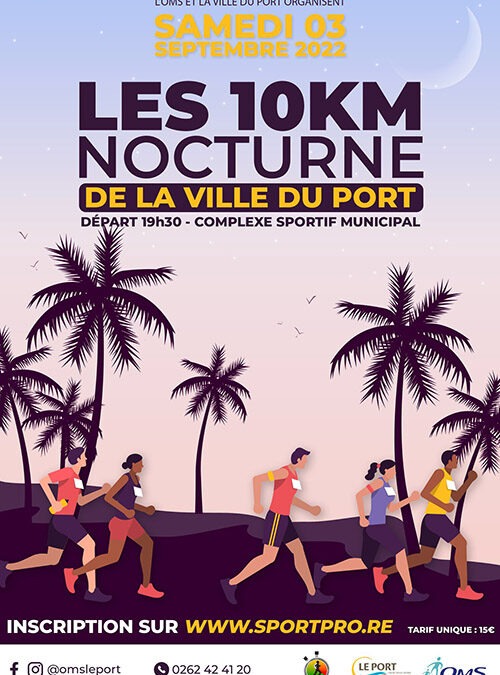 10 km nocturne du Port : ouverture des inscriptions