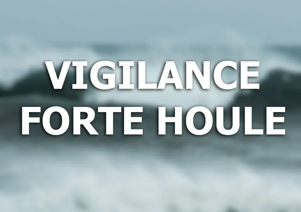 Vigilance forte houle